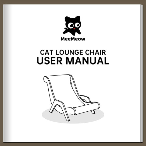 MeeMeow Cat Lounge Chair User Manual Cover
The cover of the MeeMeow cat lounge chair user manual, showing the brand logo and a simple line drawing of the chair. Keywords: MeeMeow, cat lounge chair, user manual