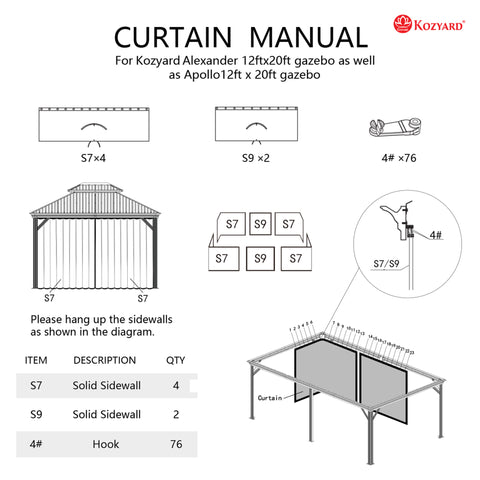Kozyard 12x20ft Alexander/Apollo gazebo curtain instructions: Covers setup of sturdy fabric solid sidewalls (S7×4, S9×2) & 76 hooks (4#) for 12x20ft gazebos, boosts patio privacy & outdoor enclosure functionality.
