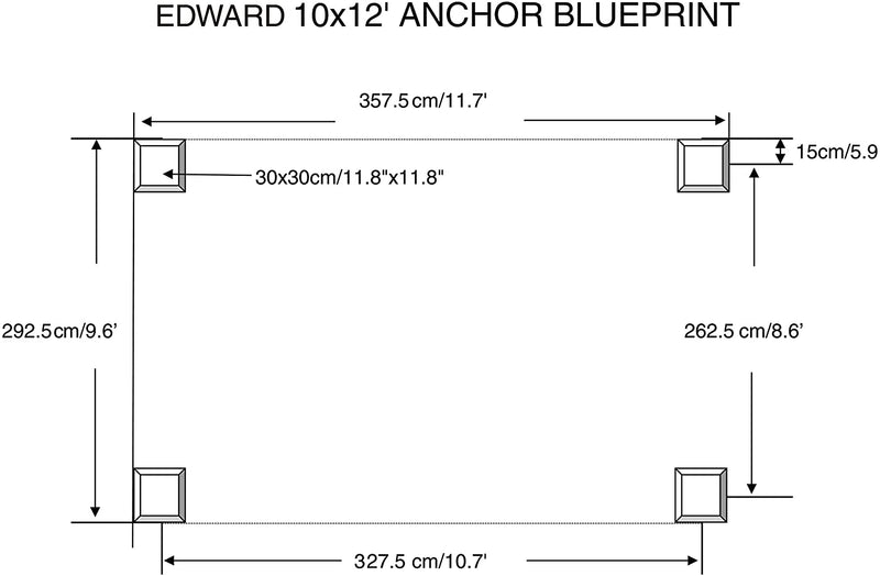 This is a blueprint titled "EDWARD 10x12' ANCHOR BLUEPRINT" showing the measurements for anchoring a gazebo. It includes horizontal and vertical distances between anchor points, with measurements provided in both centimeters and feet. The diagram features square - shaped anchor elements with dimensions of 30x30cm (11.8"x11.8"), and various length measurements such as 357.5cm/11.7', 292.5cm/9.6', 327.5cm/10.7', 262.5cm/8.6', and a 15cm height - related measurement.